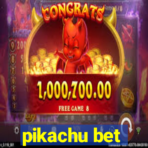 pikachu bet